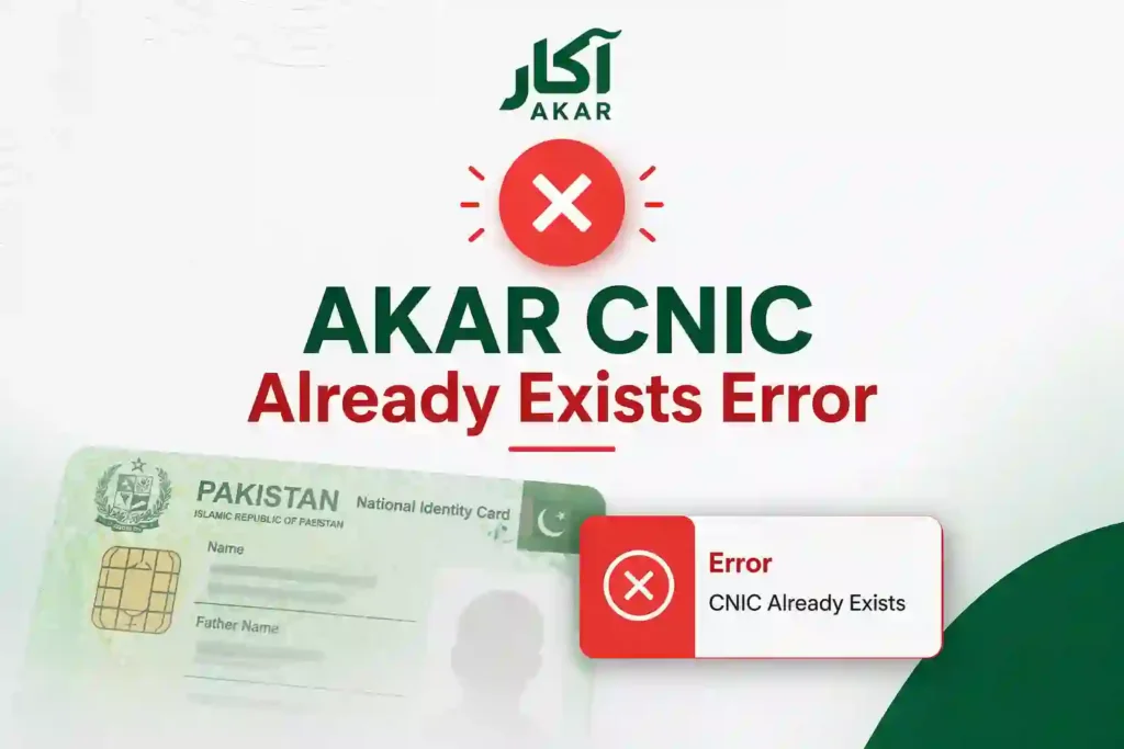 AKAR CNIC Already Exists Error 2026